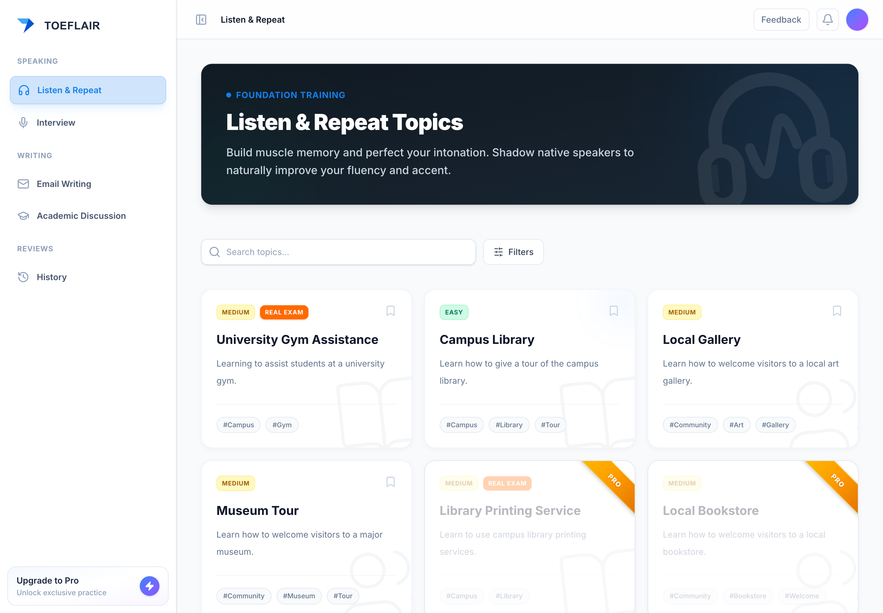 The Listen & Repeat topic list: themed practice cards such as University Gym Assistance and Campus Library, each with a difficulty badge, some tagged REAL EXAM, a few locked behind PRO.